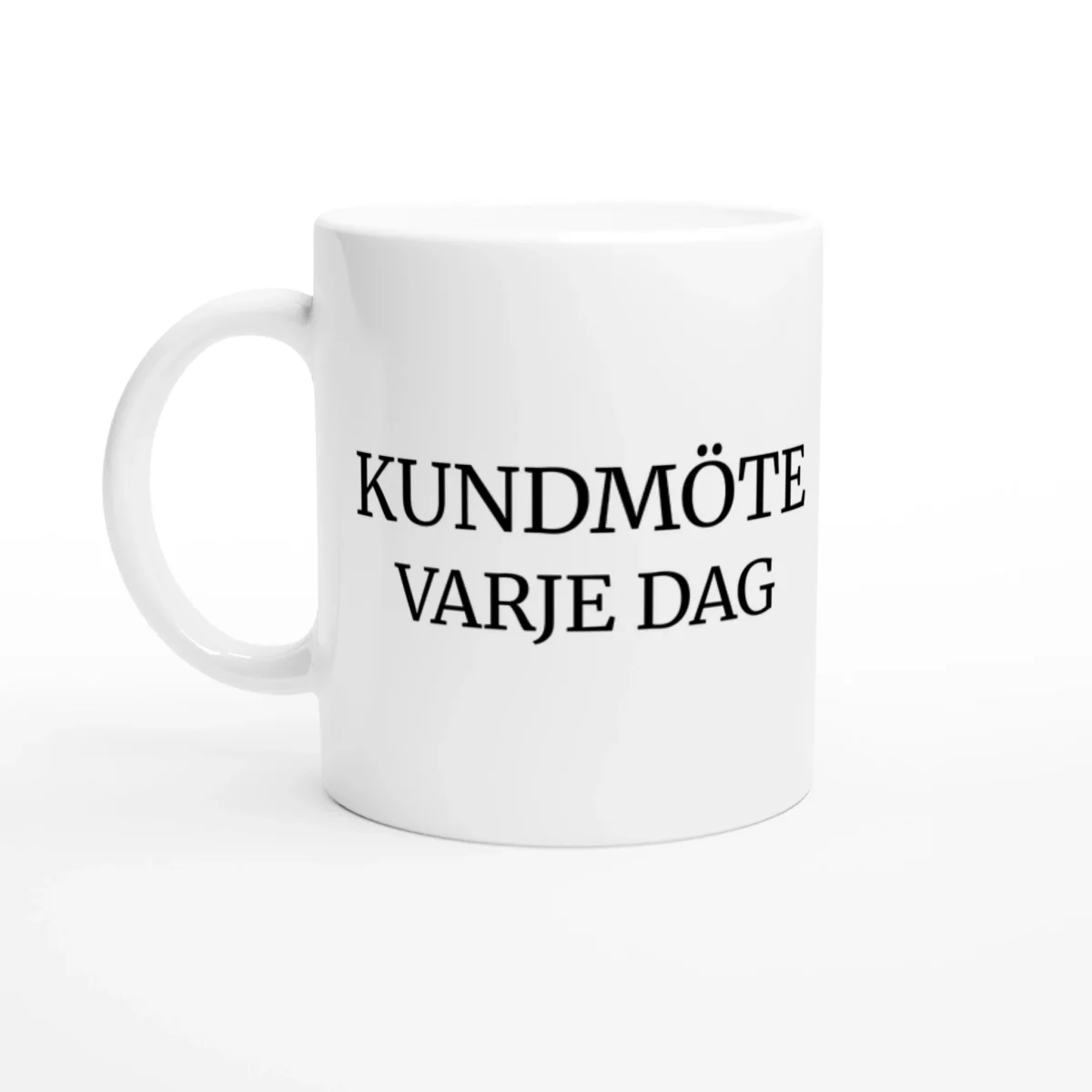 Mugg kundmöte varje dag